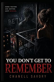 You Don't Get to Remember